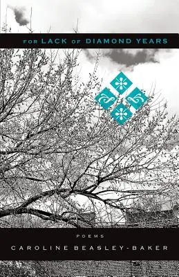 Pre nedostatok diamantových rokov - For Lack of Diamond Years