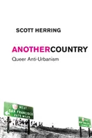 Iná krajina: Queer Anti-Urbanism - Another Country: Queer Anti-Urbanism