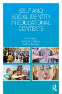Ja a sociálna identita vo vzdelávacích kontextoch - Self and Social Identity in Educational Contexts