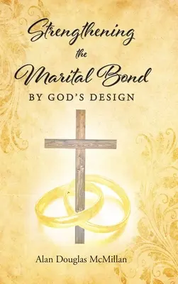 Posilňovanie manželského zväzku podľa Božieho plánu - Strengthening the Marital Bond by God's Design