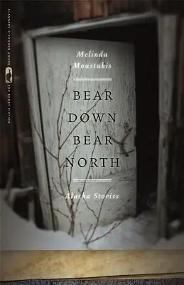Bear Down, Bear North: Príbehy z Aljašky - Bear Down, Bear North: Alaska Stories