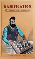 Gamifikácia: Hráme sa o zisky - Gamification: Playing for Profits