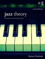 Teória džezu: Od základov k pokročilému štúdiu - Jazz Theory: From Basic to Advanced Study