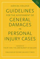 Usmernenia pre stanovenie všeobecnej náhrady škody v prípadoch ublíženia na zdraví - Guidelines for the Assessment of General Damages in Personal Injury Cases