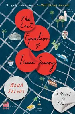 Posledná rovnica Isaaca Severyho: Román v stopách - The Last Equation of Isaac Severy: A Novel in Clues