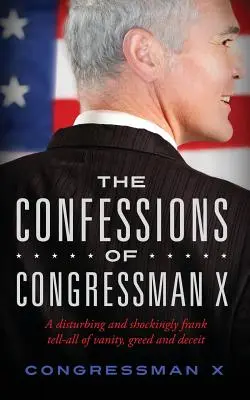 Spoveď kongresmana X - The Confessions of Congressman X