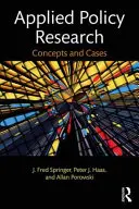 Aplikovaný politický výskum: Koncepcie a prípady - Applied Policy Research: Concepts and Cases