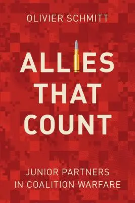 Spojenci, ktorí sa počítajú: Mladší partneri v koaličnej vojne - Allies That Count: Junior Partners in Coalition Warfare