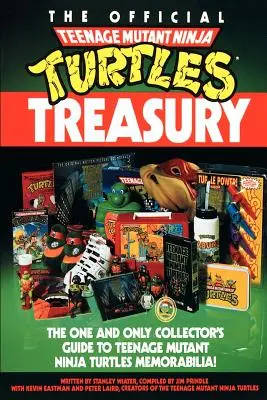 Oficiálna pokladnica Teenage Mutant Ninja Turtles - The Official Teenage Mutant Ninja Turtles Treasury
