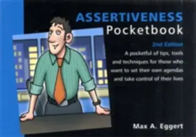 Asertivita Vrecková knižka: Vrecková príručka asertivity: 2. vydanie - Assertiveness Pocketbook: 2nd Edition - Assertiveness Pocketbook: 2nd Edition