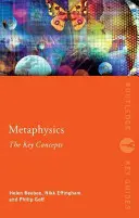 Metafyzika: Kľúčové pojmy - Metaphysics: The Key Concepts