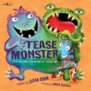 Škádlivá príšera: (Kniha o škádlení a šikanovaní) - Tease Monster: (A Book about Teasing vs. Bullying)