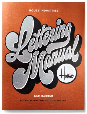 Príručka pre nápisy House Industries - House Industries Lettering Manual