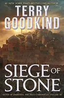 Obliehanie kameňa: Sestra temnoty: Kroniky Nicci, III. diel - Siege of Stone: Sister of Darkness: The Nicci Chronicles, Volume III