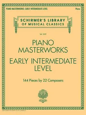 Majstrovské klavírne diela - úroveň ranne stredne pokročilých: Schirmer's Library of Musical Classics Volume 2109 - Piano Masterworks - Early Intermediate Level: Schirmer's Library of Musical Classics Volume 2109