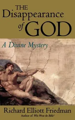Zmiznutie Boha: Božské tajomstvo - The Disappearance of God: A Divine Mystery