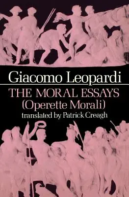 Morálne eseje (Operette Morali) - The Moral Essays (Operette Morali)