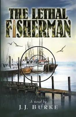 Smrtiaci rybár - The Lethal Fisherman