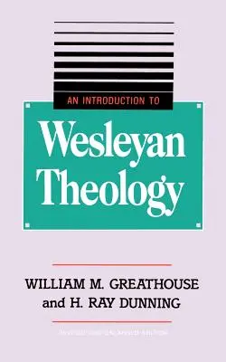 Úvod do wesleyánskej teológie - An Introduction to Wesleyan Theology