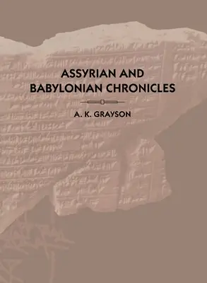 Asýrske a babylonské kroniky - Assyrian and Babylonian Chronicles