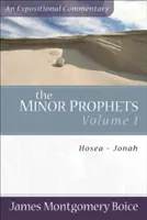 Menší proroci: Ozeáš-Jonáš - The Minor Prophets: Hosea-Jonah