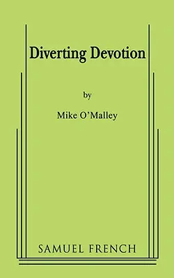 Odklonená oddanosť - Diverting Devotion
