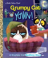 Zívaj! a Grumpy Cat Bedtime Story (Grumpy Cat) - Yawn! a Grumpy Cat Bedtime Story (Grumpy Cat)