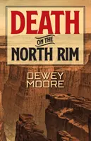 Smrť na severnom okraji - Death on the North Rim