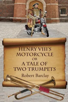 Motocykel Henricha VIII. - Henry VIII's Motorcycle