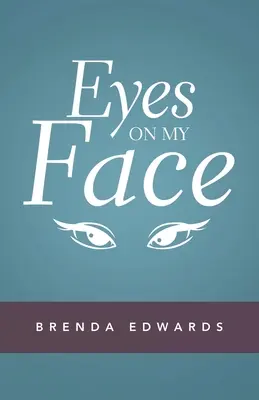Oči na mojej tvári - Eyes on My Face