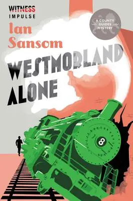 Westmorland na samote - Westmorland Alone