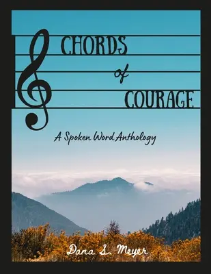 Akordy odvahy: Antológia hovoreného slova - Chords of Courage: A Spoken Word Anthology