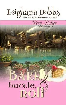 Pečieme, bojujeme a valcujeme - Bake, Battle & Roll