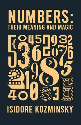 Čísla: ich význam a mágia - Numbers Their Meaning And Magic