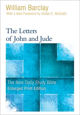 Listy Jána a Júdu (zväčšená tlač) - The Letters of John and Jude (Enlarged Print)