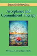 Terapia prijatím a záväzkami - Acceptance and Commitment Therapy
