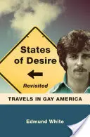 Stavy túžby v revízii: Cesty po homosexuálnej Amerike - States of Desire Revisited: Travels in Gay America