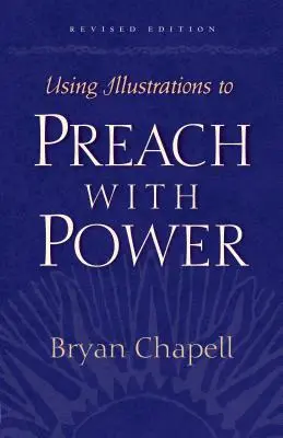 Používanie ilustrácií na kázanie s mocou - Using Illustrations to Preach with Power