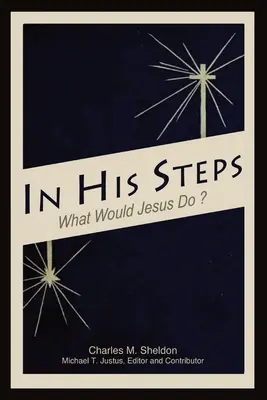 V jeho stopách: Annotated Study Edition - In His Steps: An Annotated Study Edition