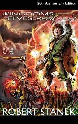 Kráľovstvá a elfovia z revíru 2, edícia pre knižnice v tvrdej väzbe: 20. výročie - The Kingdoms and the Elves of the Reaches 2, Library Hardcover Edition: 20th Anniversary