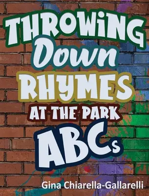 Hádzanie rýmov v parku ABC - Throwing Down Rhymes at the Park ABCs
