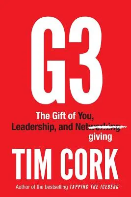 G3: Dar od vás, vedenie a netgiving - G3: The Gift of You, Leadership, and Netgiving