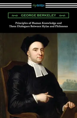 Princípy ľudského poznania a tri dialógy medzi Hylasom a Filónom - Principles of Human Knowledge and Three Dialogues Between Hylas and Philonous