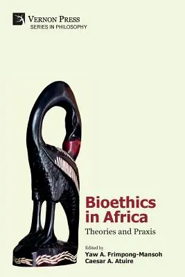 Bioetika v Afrike: Teórie a prax - Bioethics in Africa: Theories and Praxis