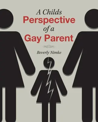 Pohľad dieťaťa na homosexuálneho rodiča - A Childs Perspective of a Gay Parent