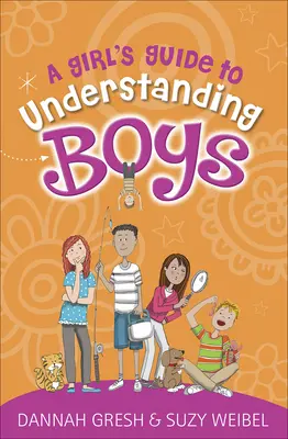 Dievčenský sprievodca na pochopenie chlapcov - A Girl's Guide to Understanding Boys