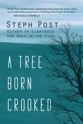 Strom, ktorý sa narodil krivý - A Tree Born Crooked