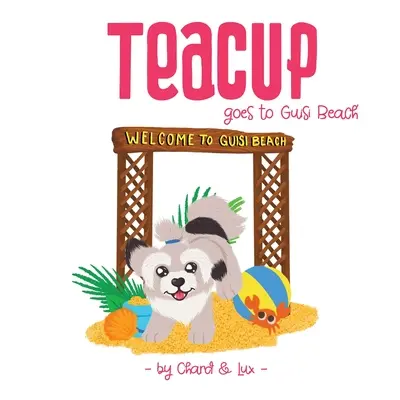Šálka ide na pláž Guisi - Teacup goes to Guisi Beach