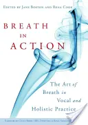 Dych v akcii: Umenie dychu vo vokálnej a holistickej praxi - Breath in Action: The Art of Breath in Vocal and Holistic Practice