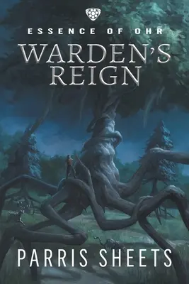 Warden's Reign: Dobrodružná fantasy pre mladých dospelých - Warden's Reign: A Young Adult Fantasy Adventure